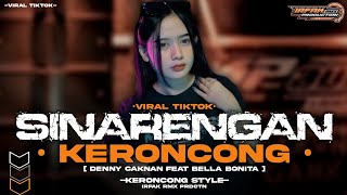 Download lagu DJ SINARENGAN - DENNY CAKNAN FEAT BELLA BONITA REMIX FULL BASS IRFAK RMX mp3