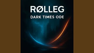 Dark Times Ode