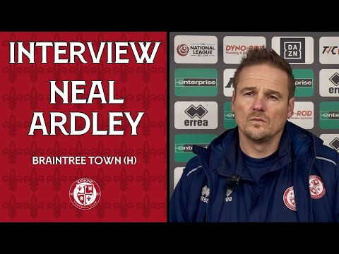 Woking 0-1 Braintree Town | Neal Ardley Interview