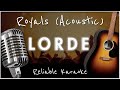 Lorde - Royals (Acoustic Version) [Karaoke]