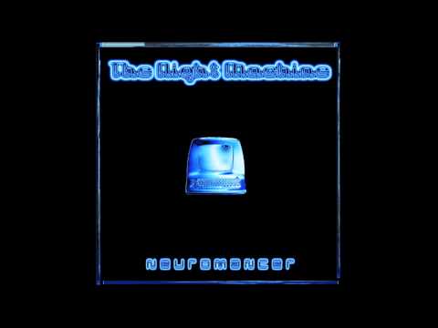 Neuromancer Soundtrack | The Night Machine - Villa Straylight