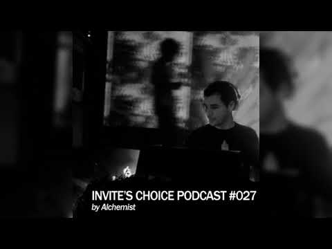 Invite's Choice Podcast 027 - Alchemist