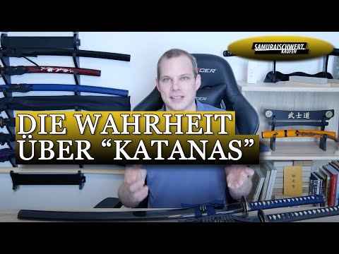 Katanas gibt es in Wahrheit nicht!
