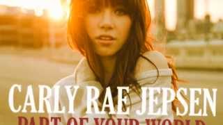 Carly Rae Jepsen - Part of your World (Official Music)