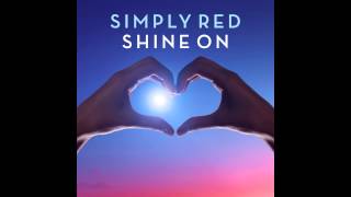 Simply Red - Shine On (Graham Norton Radio Play)