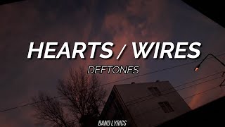 Deftones - Hearts/Wires  [Sub español + Lyrics]