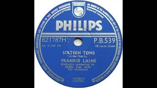 UK New Entry 1956 (5) Frankie Laine - Sixteen Tons