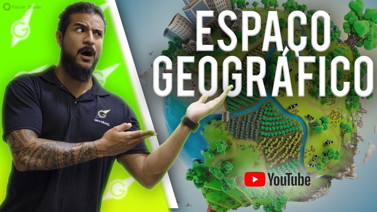 O Que é Espaço Na Geografia