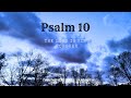 The Book of Psalms | Psalm 10 | THE LORD IS KING FOREVER | Prayer