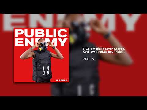 05.R.Peels ft. Seven Cadre & Kayflow - Gold (Official Audio)