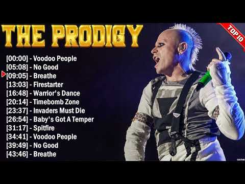 The Prodigy Greatest Hits 2024 Collection - Top 10 Electropunk Hits Playlist Of All Time
