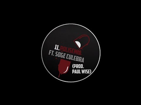 11. EL MOMO - POLISEMIA FT. SOGE CULEBRA (PROD. PAUL WISE BEATS)