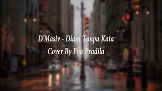 Download lagu D'Masiv - Diam Tanpa Kata (Cover   Lirik) mp3