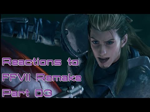 Reactions to FFVII Remake Part 3: Everyone is so dang thirsty