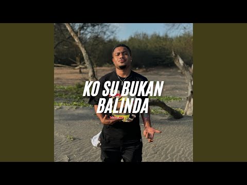 KO SU BUKAN BALINDA