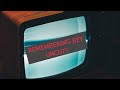 Remember Bet UNCUT