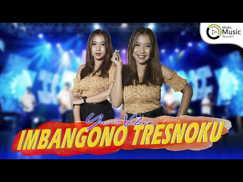 Yuni Vebra - Imbangono Tresnoku (The Ganong)