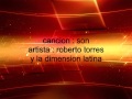 Son - Roberto Torres y La Dimension Latina