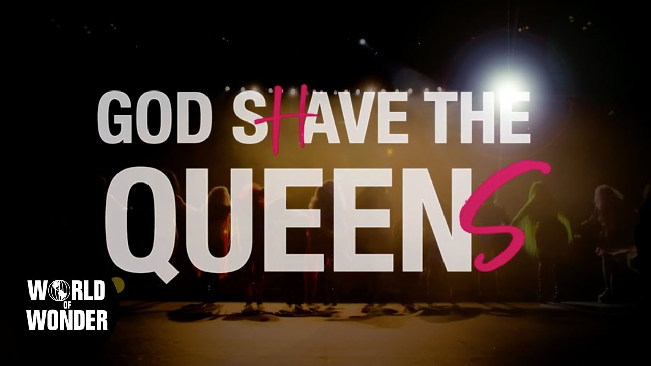 New Show: God Shave The Queens Coming to WOW Presents Plus