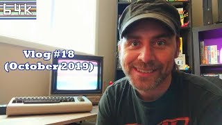 Vlog #18 (October 2019)