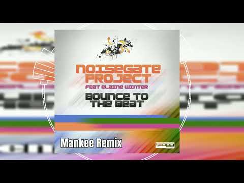 Noisegate Project feat. Elaine Winter - Bounce to the Beat (Mankee Remix) // HANDS UP // GOOD SOURCE