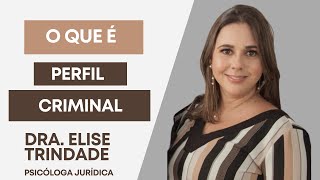 Perfil Criminal. O que ? Vida Mental Perícias
