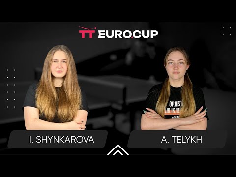 20:15 Iryna Shynkarova - Anastasiia Telykh 09.03.2025 TT Euro.Cup Women Ukraine Star. TABLE 3
