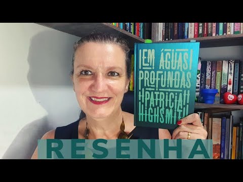 Resenha: Em Águas Profundas, de Patricia HighSmith - Editora Intrínseca