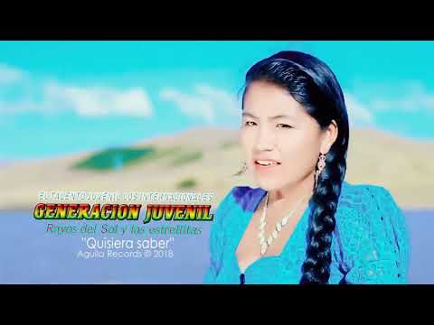Quisiera Saber - Generacion Juvenil