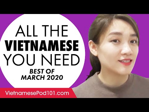 Your Monthly Dose of Vietnamese - Best of March 2020