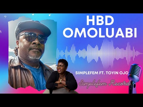HBD Omoluabi - Birthday Anthem