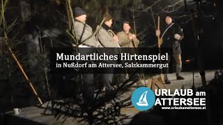 preview picture of video 'Advent am Attersee - Nußdorfer Hirtenspiel 2012'