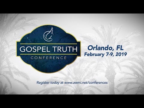 Orlando Gospel Truth Conference 2019