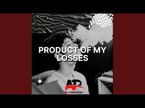 Product Of My Losses