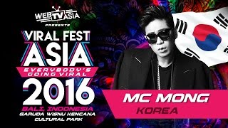Viral Fest Asia 2016 - MC Mong (Korea) Performance