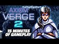 Axiom Verge 2 - 15 Minutes of Gameplay