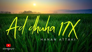Download lagu Surah Ad Dhuha 17x | Hanan Attaki mp3