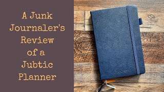 A Junk Journaler's Review of the Jubtic Undated Planner - Will it work?