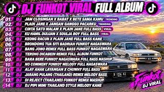 Download lagu DJ FULL ALBUM FUNKOT X BABAT X PLAIN JANE X THAILAND STYLE REMIX mp3