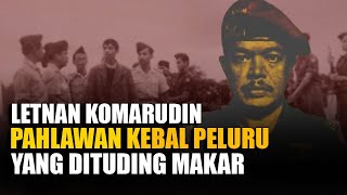 Download lagu Letnan Komarudin, Pahlawan Selebor Kebal Peluru yang Jadi Preman mp3 Download lagu Letnan Komarudin, Pahlawan Selebor Kebal Peluru yang Jadi Preman mp3