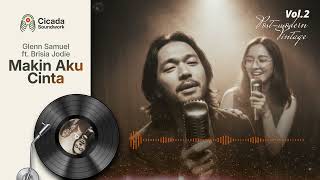 Download lagu Vol.2 Vintage | Glenn Samuel ft. Brisia Jodie - Makin Aku Cinta Cover mp3 Download lagu Vol.2 Vintage | Glenn Samuel ft. Brisia Jodie - Makin Aku Cinta Cover mp3
