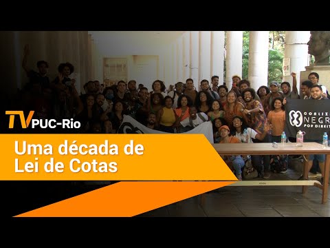 TV PUC-Rio | A importância das ações afirmativas na educação brasileira