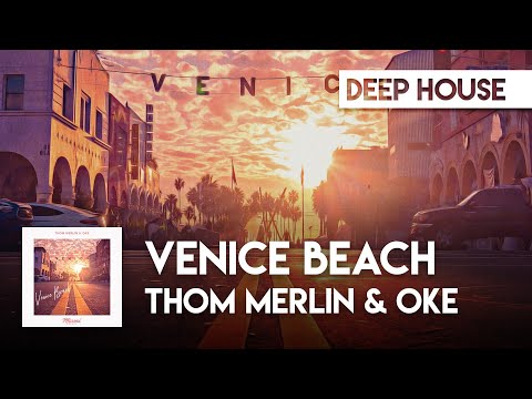 Thom Merlin & Oke - Venice Beach
