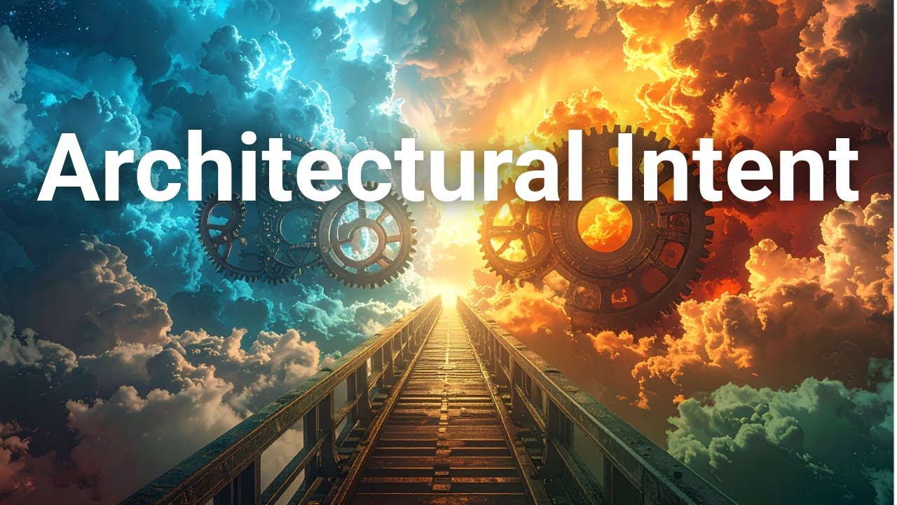 Architectural Intent: The Missing Link Between Strategy and Execution