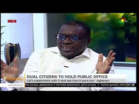 Should Dual Citizens Hold Office? Andrew Appiah-Danquah Questions the Restriction