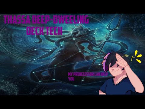 Thassa Deep-Dwelling $100 Deck Tech