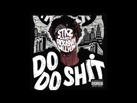 STKZ X Rickashay Millyon - DO DO SHIT [AUDIO] @_STKZ