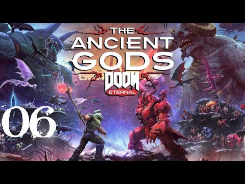 SB Plays DOOM Eternal: The Ancient Gods 06 - Take Two