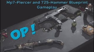 Mp7-Piercer and 725-Hammer Blueprint Gameplay