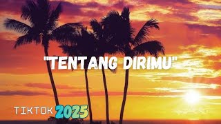 Download lagu Tentang Dirimu 💞 | Lagu Romantis Chill Pop - Cinta Diam-Diam yang Tak Pernah Padam mp3